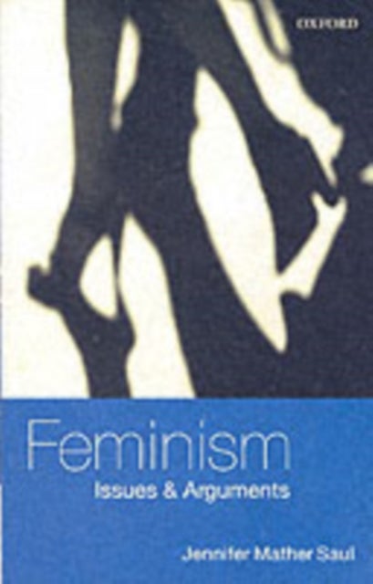 Feminism - Issues and Arguments