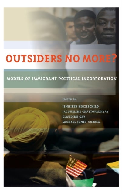Outsiders No More? - Models of Immigrant Political Incorporation