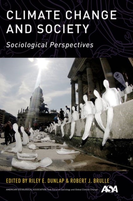 Climate Change and Society - Sociological Perspectives