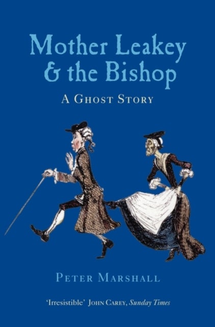 Mother Leakey and the Bishop - A Ghost Story