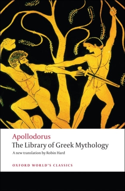 The Library of Greek Mythology - Oxford World's Classics