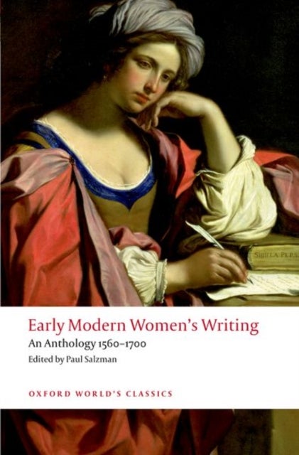 Early Modern Women's Writing - An Anthology 1560-1700