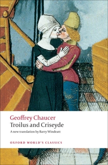 Troilus and Criseyde - A New Translation