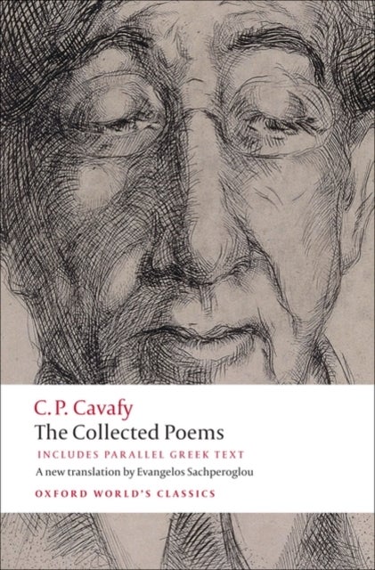 The Collected Poems - with parallel Greek text