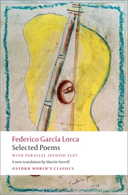 Selected Poems - with parallel Spanish text
