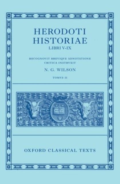 Herodotus: Histories, Books 5-9 (Herodoti Historiae: Libri V-IX)