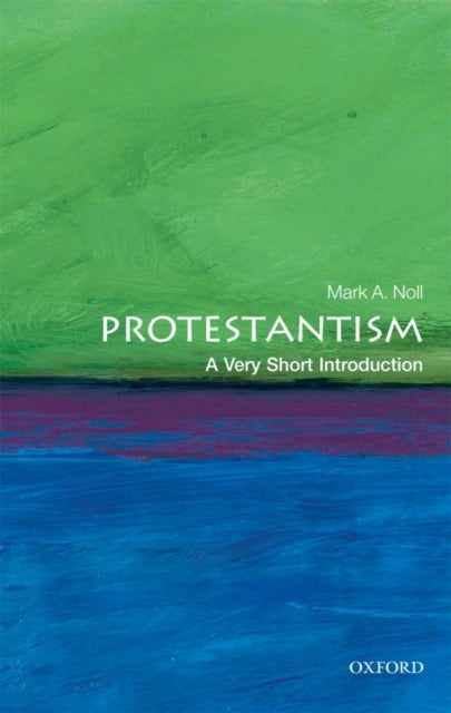 Protestantism - A Very Short Introduction
