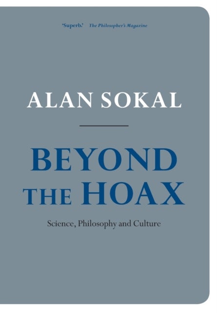 Beyond the Hoax - Science, Philosophy and Culture