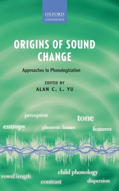 Origins of Sound Change - Approaches to Phonologization