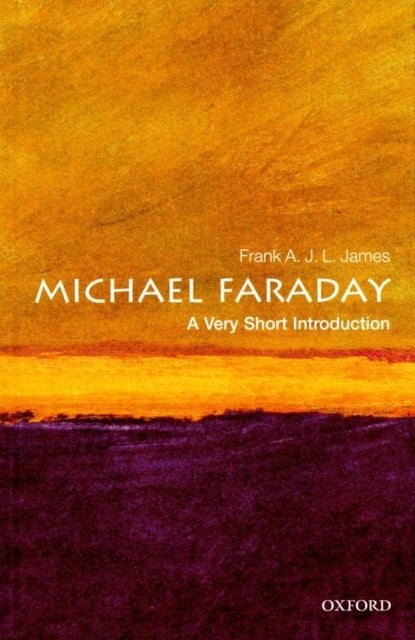 Michael Faraday - A Very Short Introduction