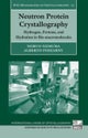 Neutron Protein Crystallography