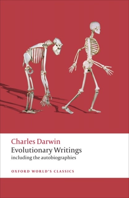 Evolutionary Writings - including the Autobiographies