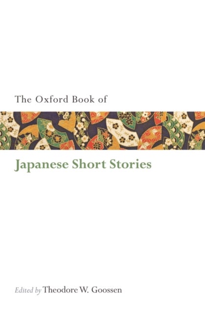 The Oxford Book of Japanese Short Stories