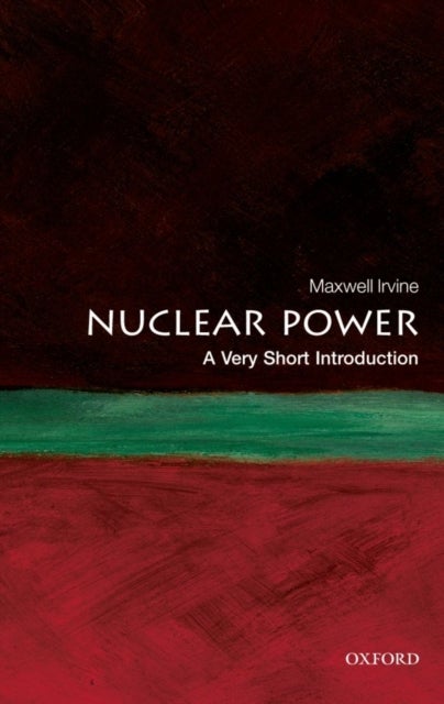 Nuclear Power - A Very Short Introduction