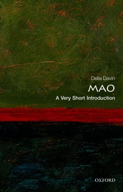 Mao: A Very Short Introduction - A Very Short Introduction