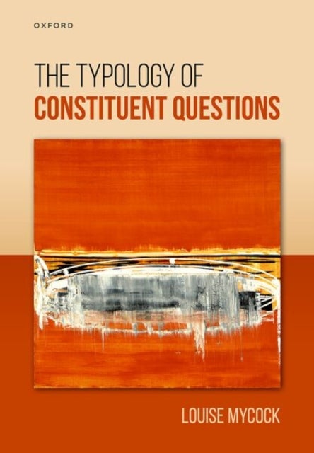 The Typology of Constituent Questions