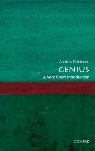 Genius: A Very Short Introduction - A Very Short Introduction