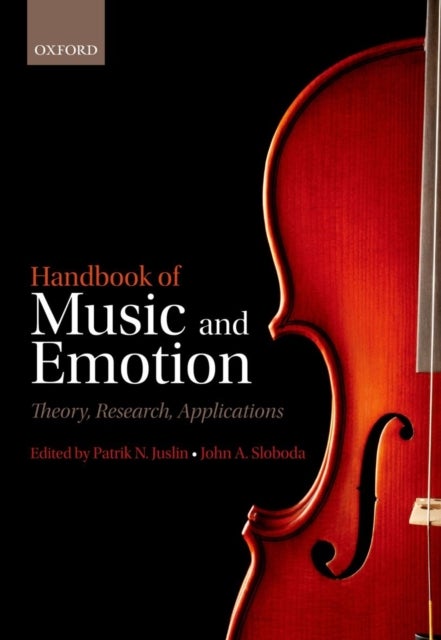 Handbook of Music and Emotion - Theory, Research, Applications