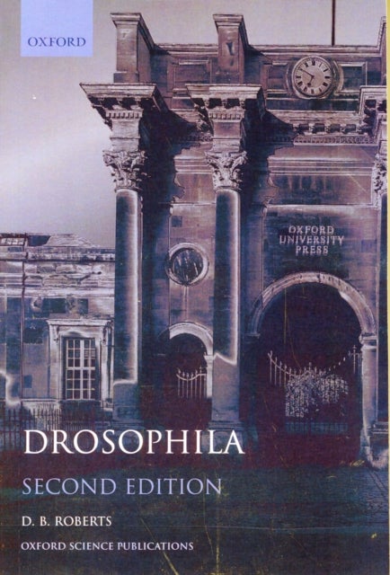 Drosophila - A Practical Approach