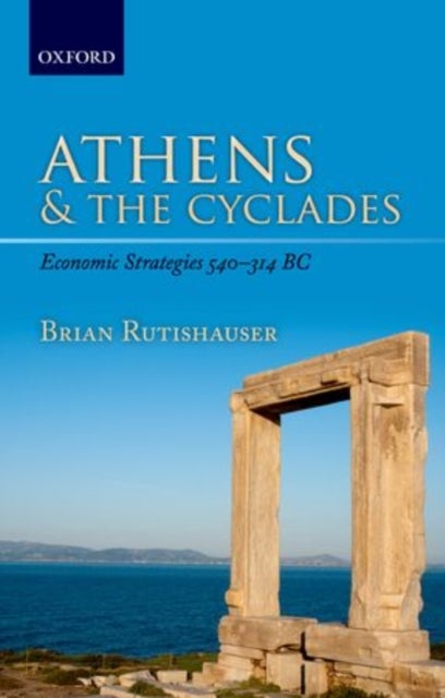 Athens and the Cyclades - Economic Strategies 540-314 BC