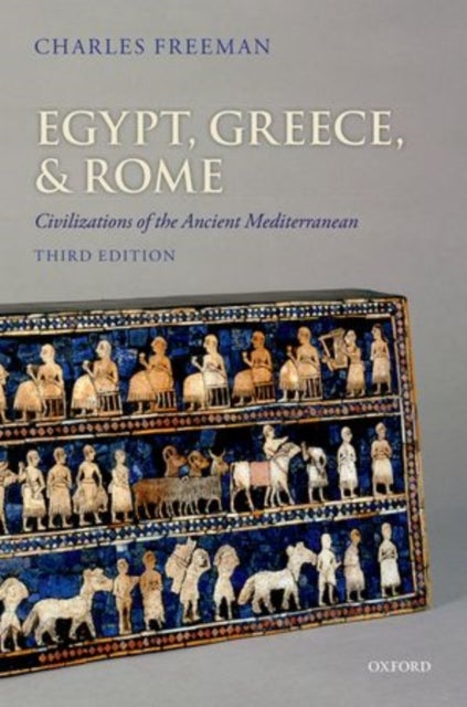 Egypt, Greece, and Rome - Civilizations of the Ancient Mediterranean