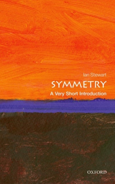 Symmetry: A Very Short Introduction - A Very Short Introduction