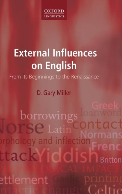 External Influences on English - From its Beginnings to the Renaissance