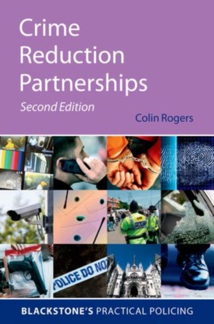 Crime Reduction Partnerships - A Practical Guide for Police Officers