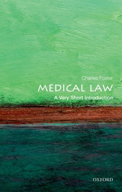 Medical Law - A Very Short Introduction