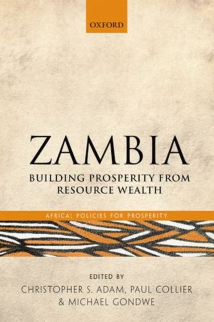 Zambia - Building Prosperity from Resource Wealth