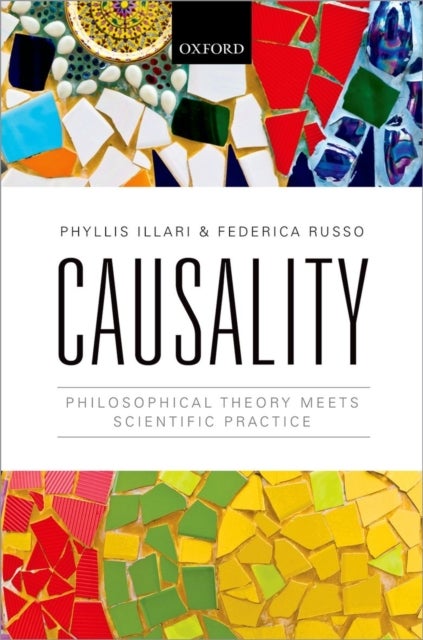Causality - Philosophical Theory meets Scientific Practice
