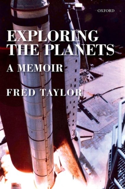 Exploring the Planets - A Memoir
