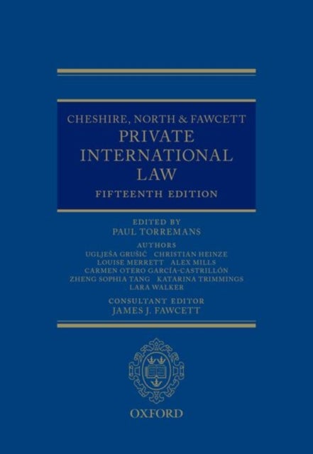 Cheshire, North & Fawcett: Private International Law