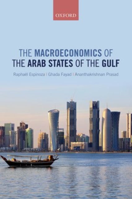 The Macroeconomics of the Arab States of the Gulf