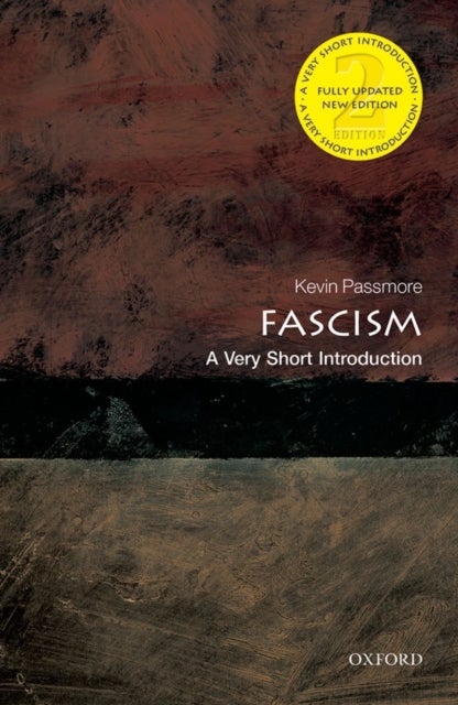 Fascism: A Very Short Introduction - A Very Short Introduction