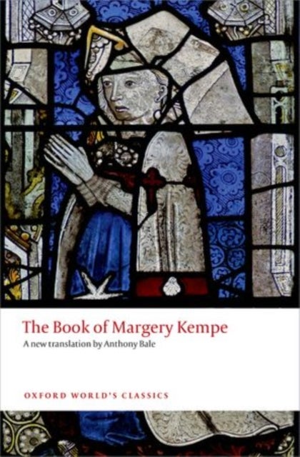 The Book of Margery Kempe - Oxford World's Classics
