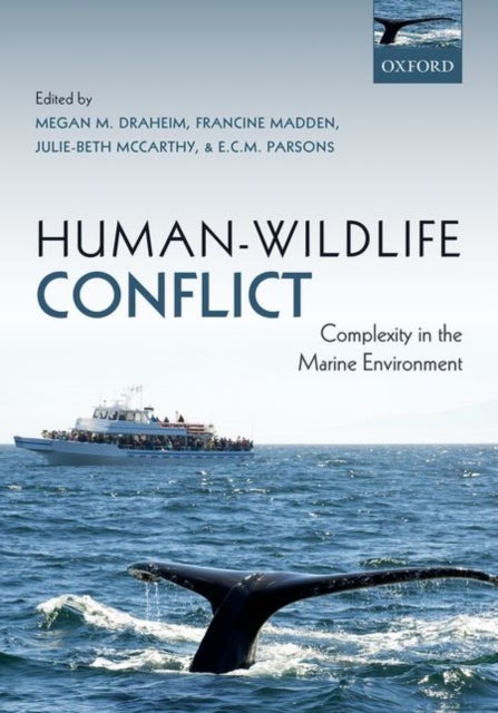 Human-Wildlife Conflict - Complexity in the Marine Environment