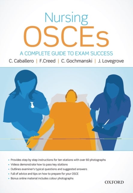 Nursing OSCEs - A Complete Guide to Exam Success