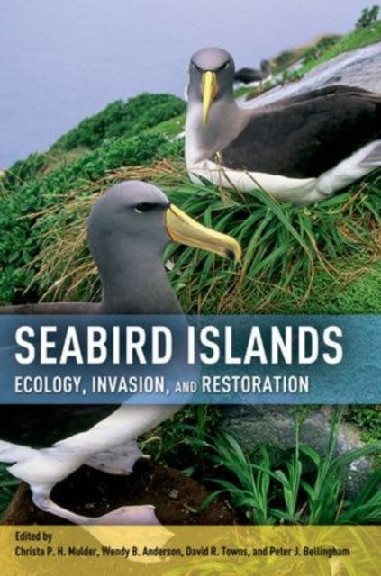 Seabird Islands - Ecology, Invasion, and Restoration