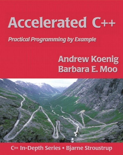 Accelerated C++ - Practical Programming by Example
