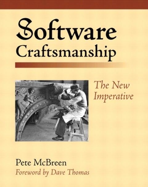 Software Craftsmanship - The New Imperative