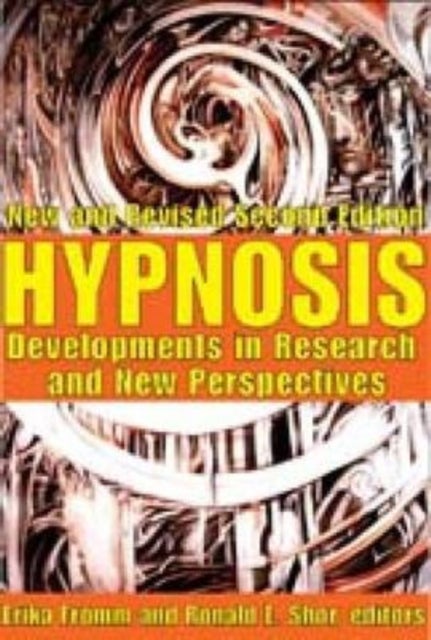 Hypnosis - Developments in Research and New Perspectives