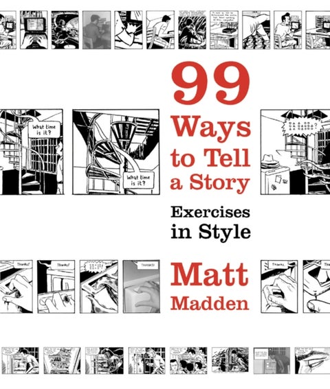 99 Ways to Tell a Story - Exercises in Style