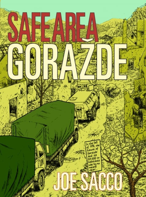 Safe Area Gorazde - The War in Eastern Bosnia 1992-95