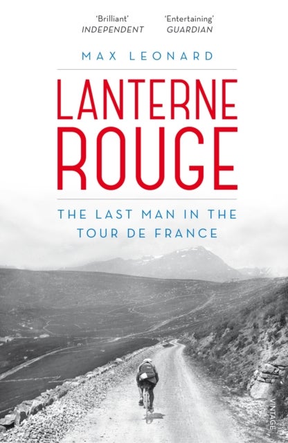 Lanterne Rouge - The Last Man in the Tour de France