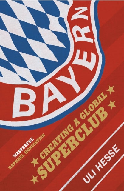 Bayern - Creating a Global Superclub