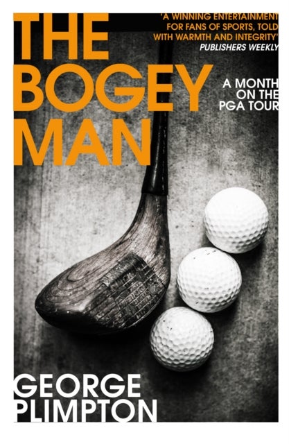 The Bogey Man - A Month on the PGA Tour