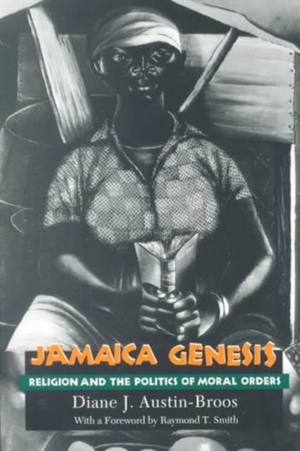 Jamaica Genesis - Religion and the Politics of Moral Orders