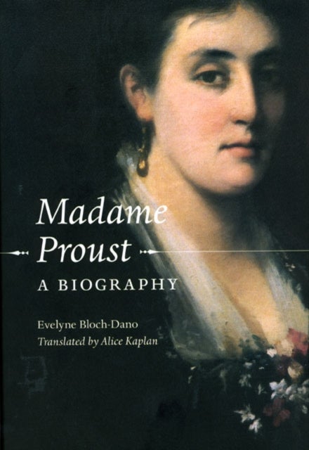 Madame Proust - A Biography