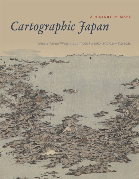 Cartographic Japan - A History in Maps